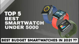 Top 5 Best Smart Watch under Rs.5000